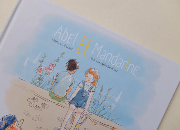 Le livre "Abel et Mandarine"